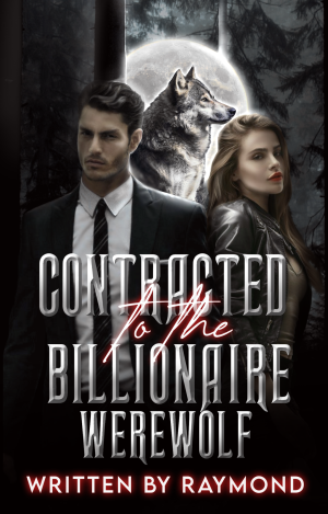 Contracted To The Billionaire Werewolf By Raymond | Libri
