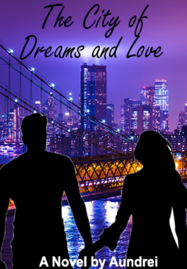 The City of Dreams and Love By Aundrei | Libri