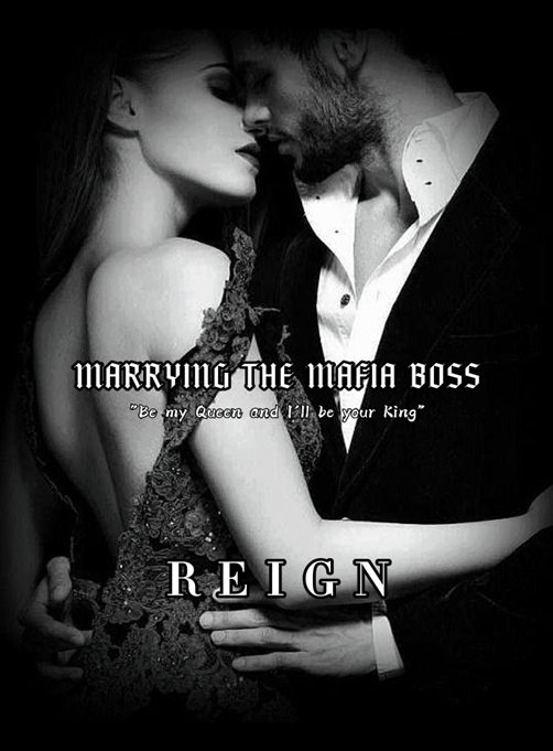 MARRYING THE MAFIA BOSS By reign | Libri