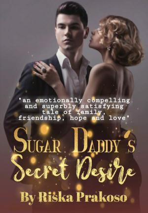 Sugar Daddy's Secret Desire By Riska Prakoso | Libri