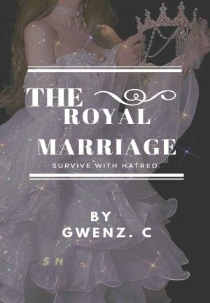 The Royal Marriage By Gwenz.C | Libri