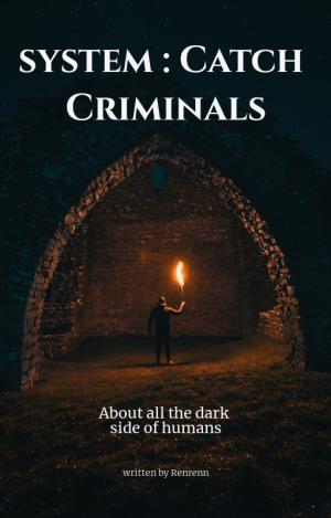 System : Catch Criminals By Renrenn | Libri