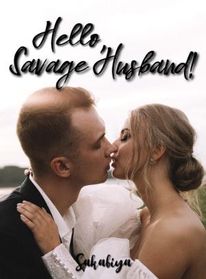 Hello, Savage Husband! By SAKABIYA | Libri