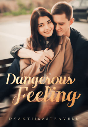 Dangerous Feeling By Dyantiisastravell | Libri