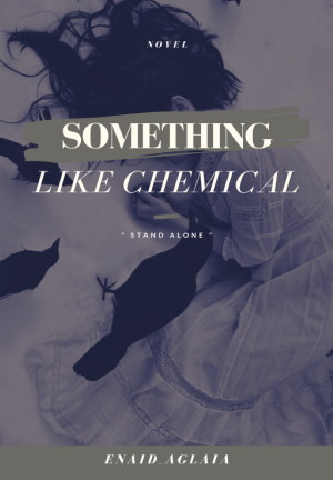 Something Like Chemical By Enaid_Aglaia | Libri