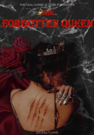 The Forgotten Queen By siGNaTure9 | Libri