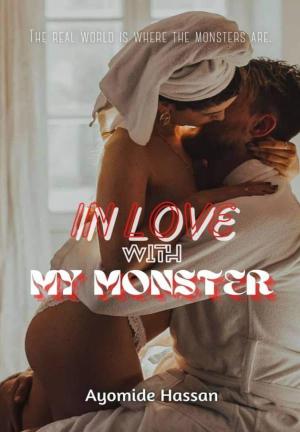 In love with my monster By Yomide_writes | Libri