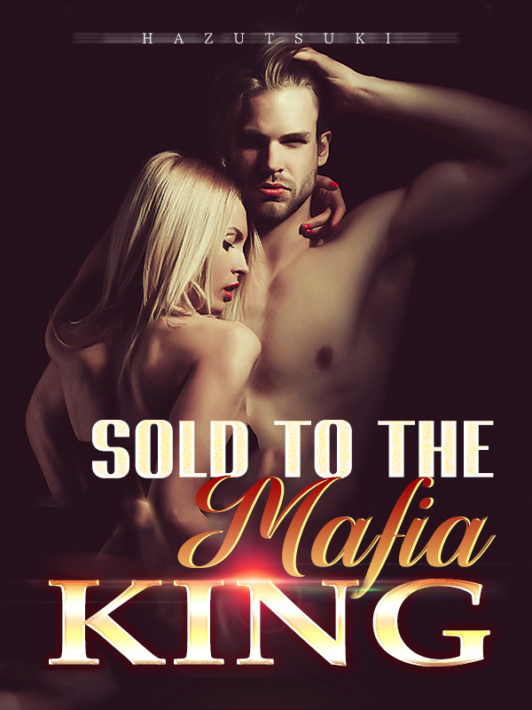 Sold to the Mafia King By Hazutsuki | Libri
