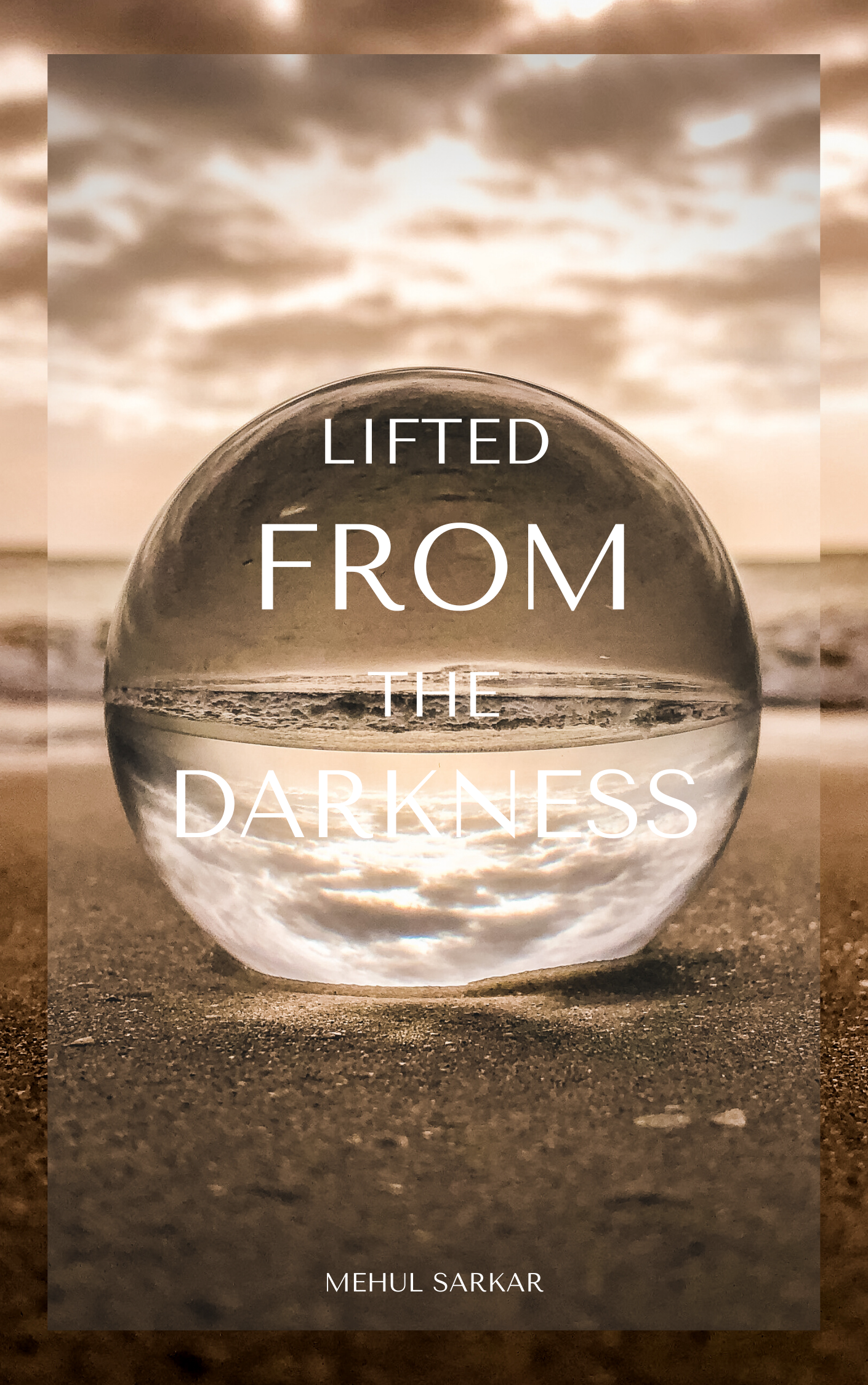 Lifted from the darkness By Mehul Sarkar | Libri