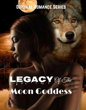 Legacy Of The Moon Goddess By Queenie_Writes | Libri