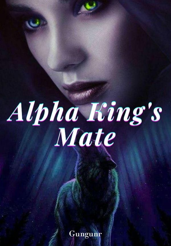 Alpha King's Mate By Gungunr | Libri