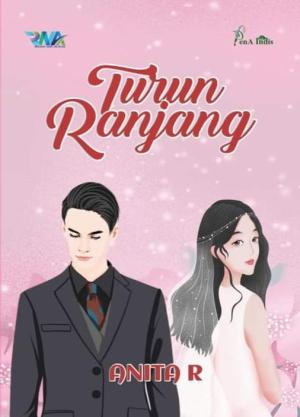Turun Ranjang (Menikahi Adik Ipar) By AnitaR | Libri