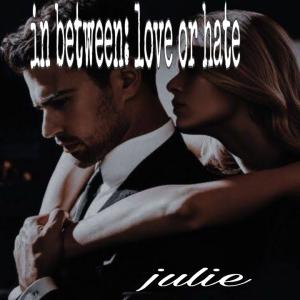 In between : love or hate By Jul_ie | Libri