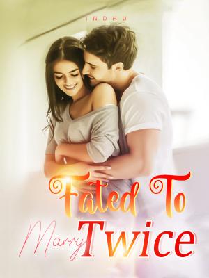 Fated To Marry Twice  By INDHU | Libri
