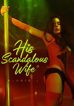 His Scandalous Wife By 4saoirse | Libri