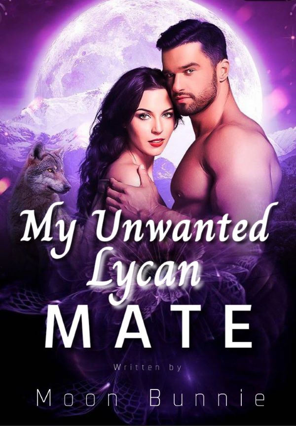 My Unwanted Lycan Mate By Moonbunnie | Libri