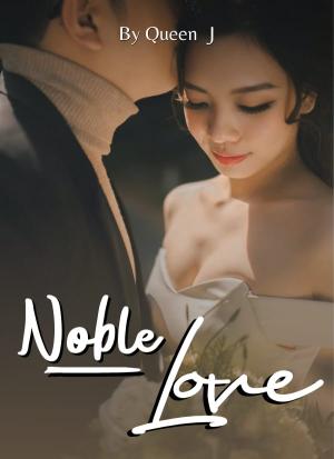 Noble Love By Queen J | Libri