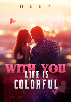 With you, life is colorful By Heer | Libri