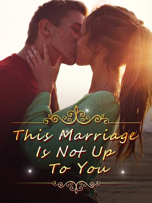 This Marriage Is Not Up To You By Fantasy world | Libri