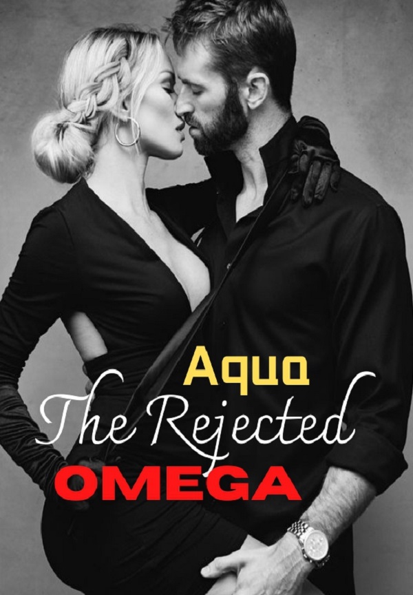 Aqua the Rejected Omega By Chinenye world | Libri