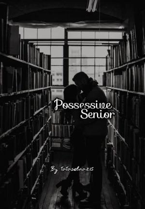 Possessive Senior By Tataselvia | Libri