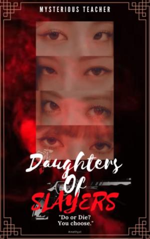 Daughters of Slayers By Mysterious Teacher | Libri