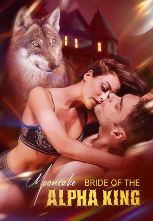 Bride Of The Alpha King By Mooncake | Libri
