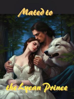 Mated To The Lycan Prince By FancyZ | Libri
