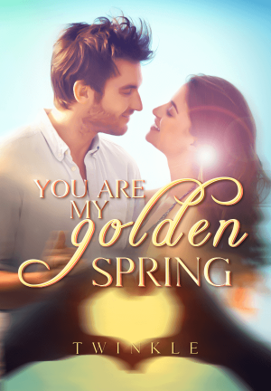 You are my golden spring  By Twinkle | Libri