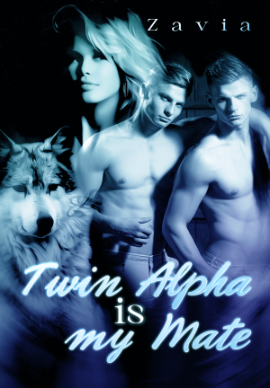 The Twin Alpha is my Mate By Zavia | Libri