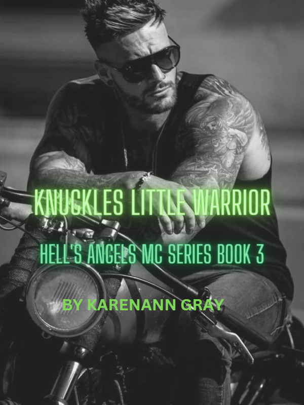 Knuckles Little warrior Hell's Angels MC series b4 By karenann gray | Libri