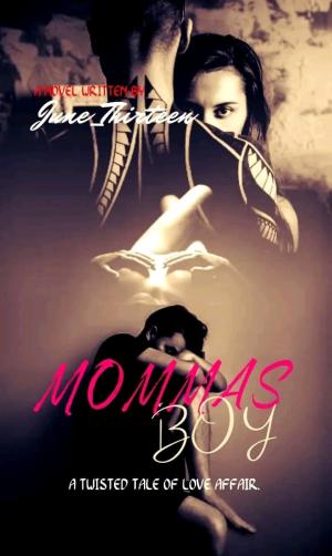 MOMMAS BOY By June_Thirteen | Libri
