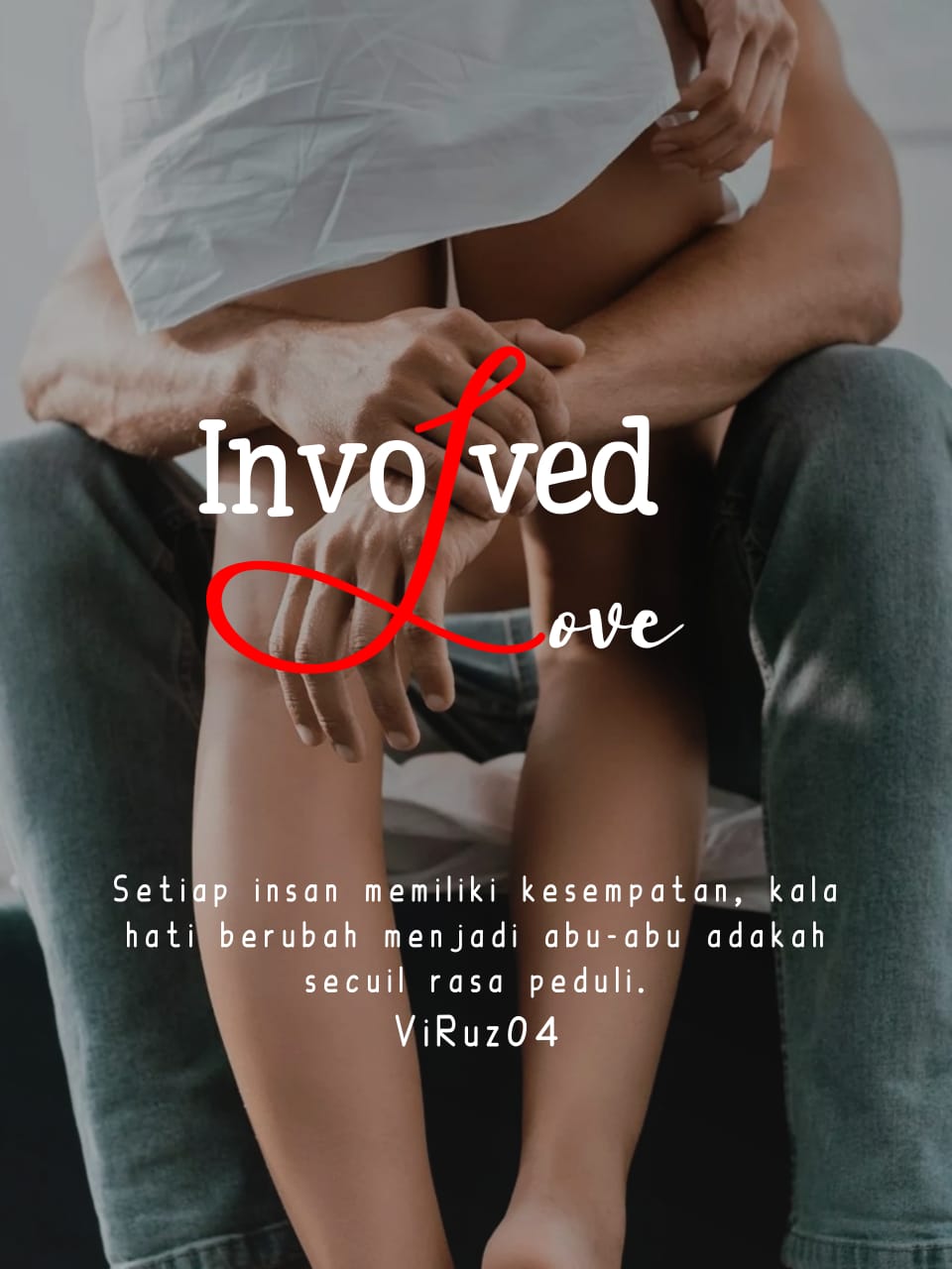 Involved Love By ViRuz04 | Libri