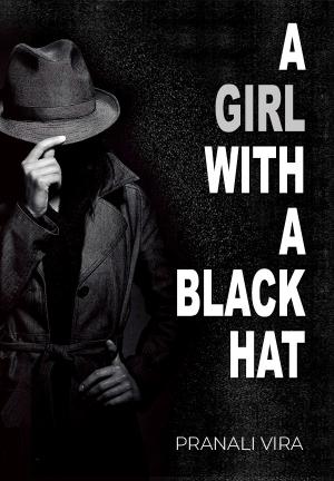A Girl with a Black Hat By pranalivira | Libri