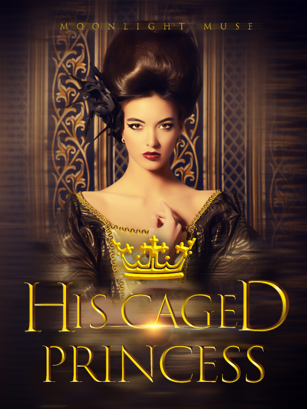 His Caged Princess By Moonlight Muse | Libri