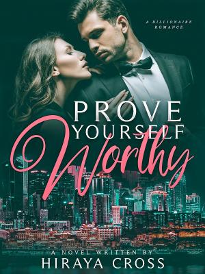 Prove Yourself Worthy By HirayaCross | Libri