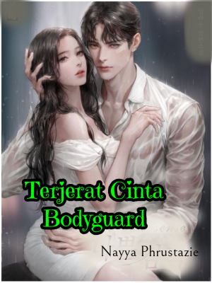 Terjerat Cinta Bodyguard By Nayya Phrustazie | Libri