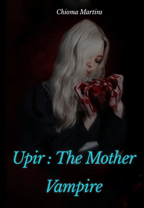 Upir : The Mother Vampire By Chioma Martins | Libri