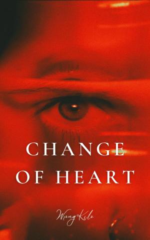 Change Of Heart By WrongKilo | Libri