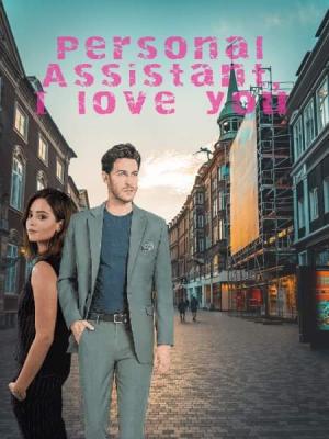 Personal Assistant, I love you! By Alana4444 | Libri