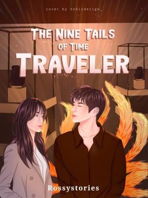 The Nine Tails of Time Traveler By Rossystories | Libri