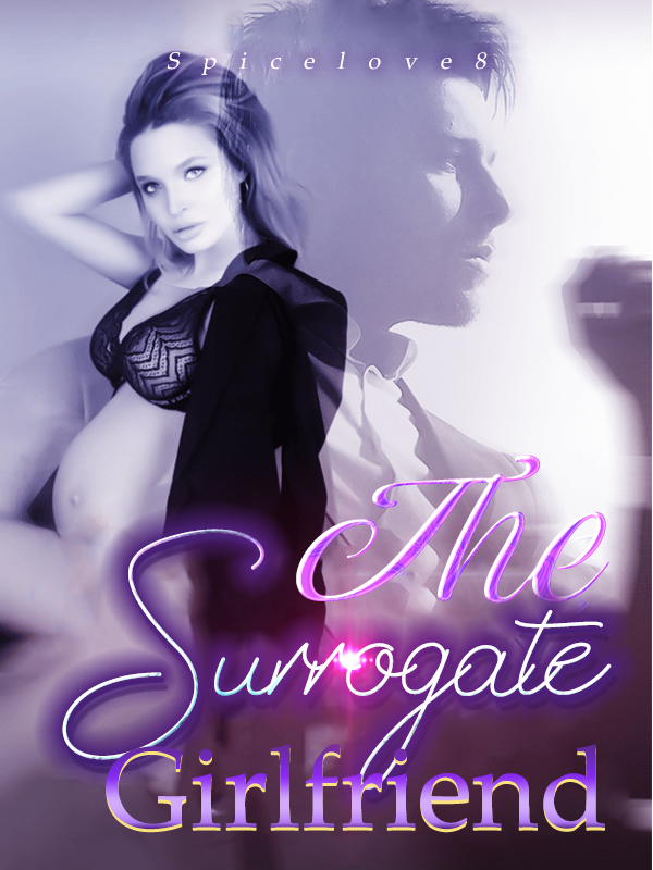 The Surrogate Girlfriend  By Spicelove8 | Libri