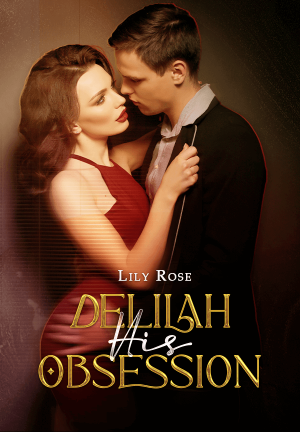 Delilah: His Obsession By Lily Rose | Libri