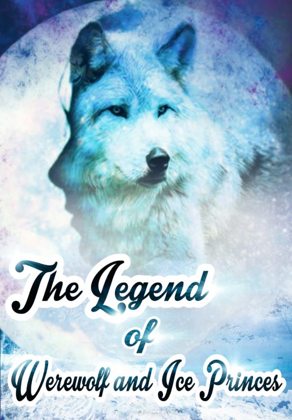 The Legend of Werewolf and Ice Princess By LineBlue | Libri