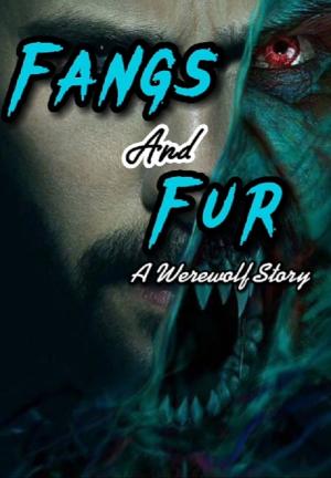 Fangs And Fur: A Werewolf Story By Dudrendal26 | Libri