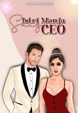Istri Manja Sang CEO By PENANOVELIS33 | Libri