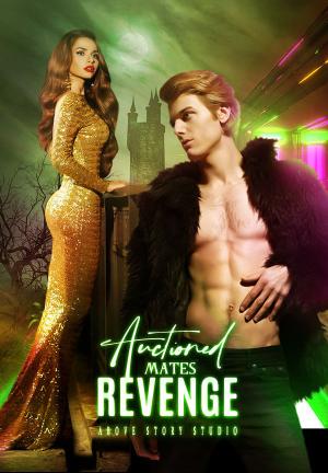 Auctioned Mates Revenge By Above Story Studio | Libri