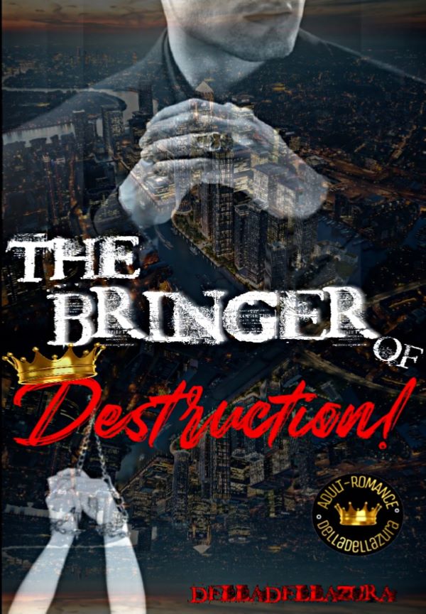 The Bringer of Destruction By DellaDellaZura | Libri