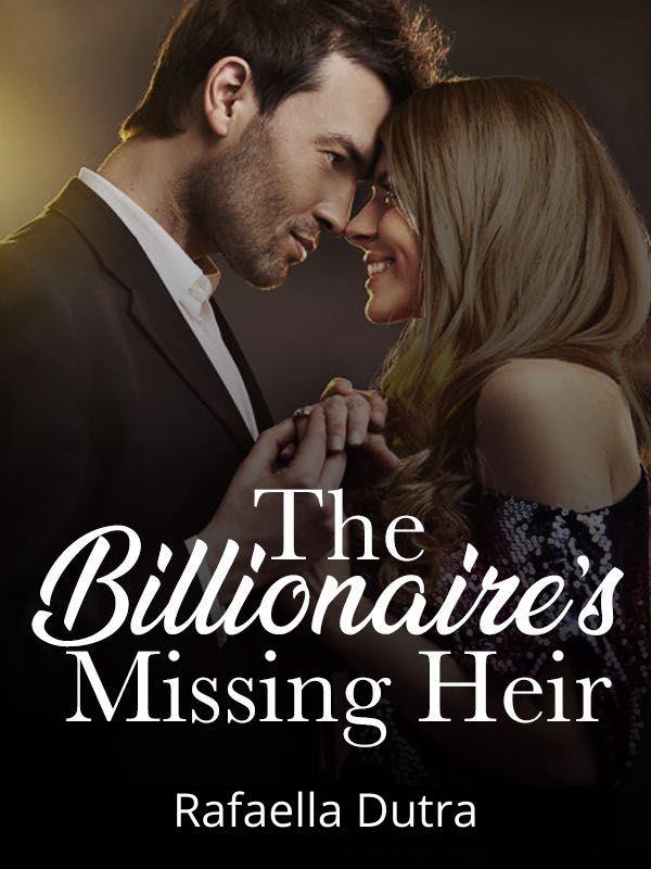 The Billionaire's Missing Heir By EGlobal | Libri
