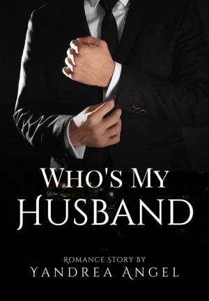 Who's My Husband By Yandrea Angel | Libri